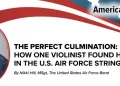 The Perfect Culmination: How One Violinist Found His Calling in the U.S. Air Force Strings