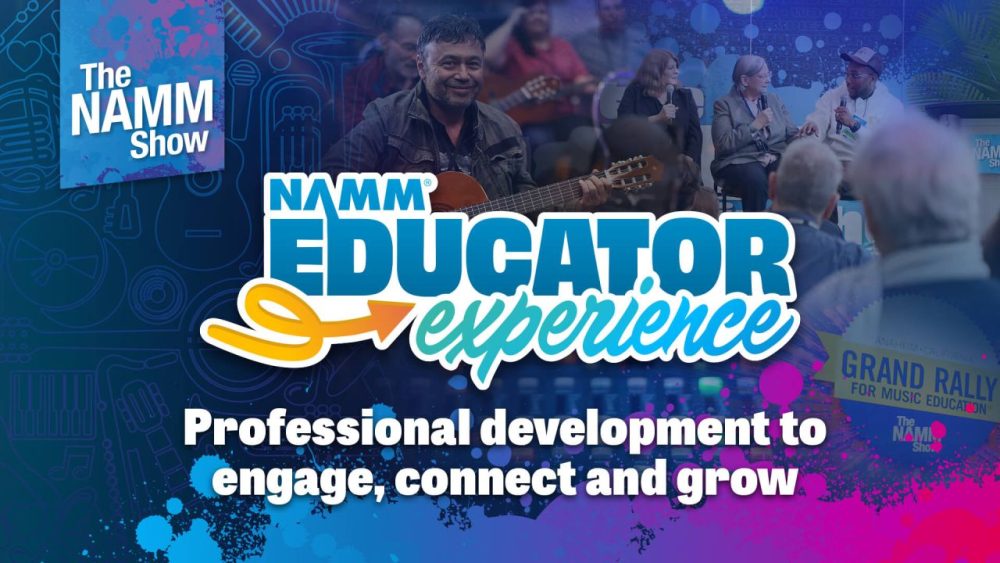 An Upclose Look at NAMM’s Educator Experience