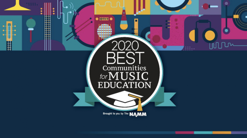 The NAMM Foundation Recognizes 754 School Districts and 148 Individual Schools in 21st Annual Best Communities for Music Education Recognition